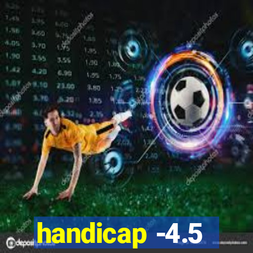 handicap -4.5