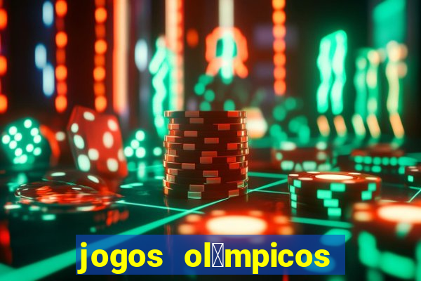 jogos ol铆mpicos de futebol