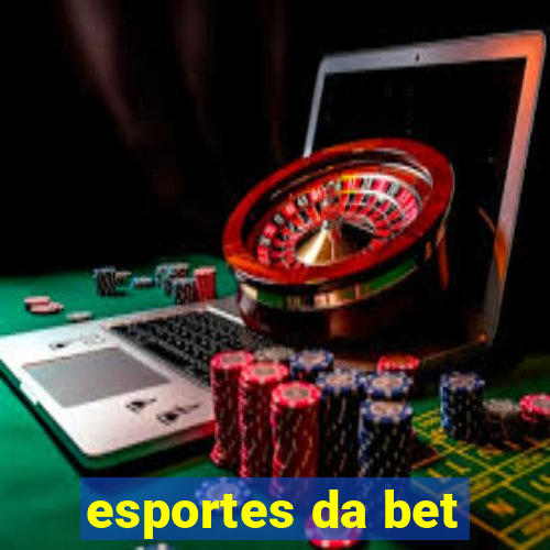 esportes da bet