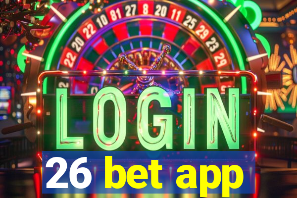 26 bet app