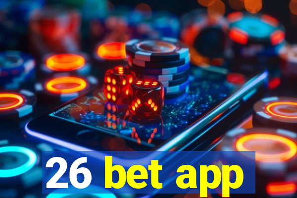 26 bet app