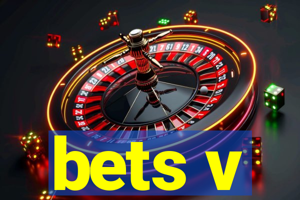 bets v