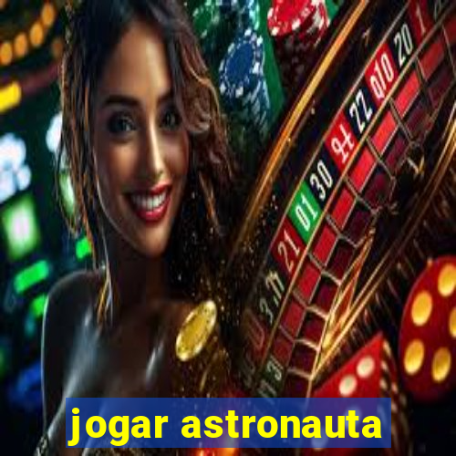 jogar astronauta