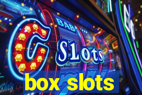 box slots