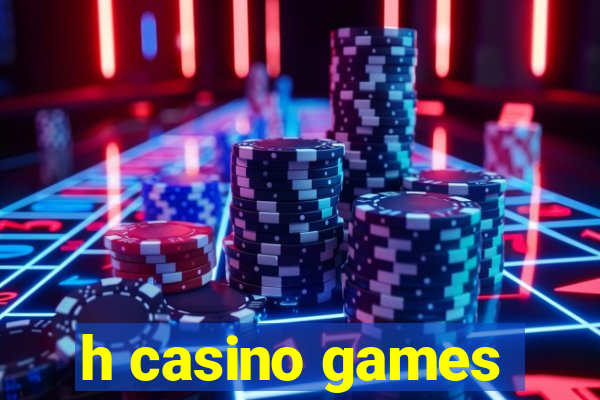 h casino games