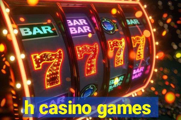 h casino games