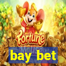 bay bet