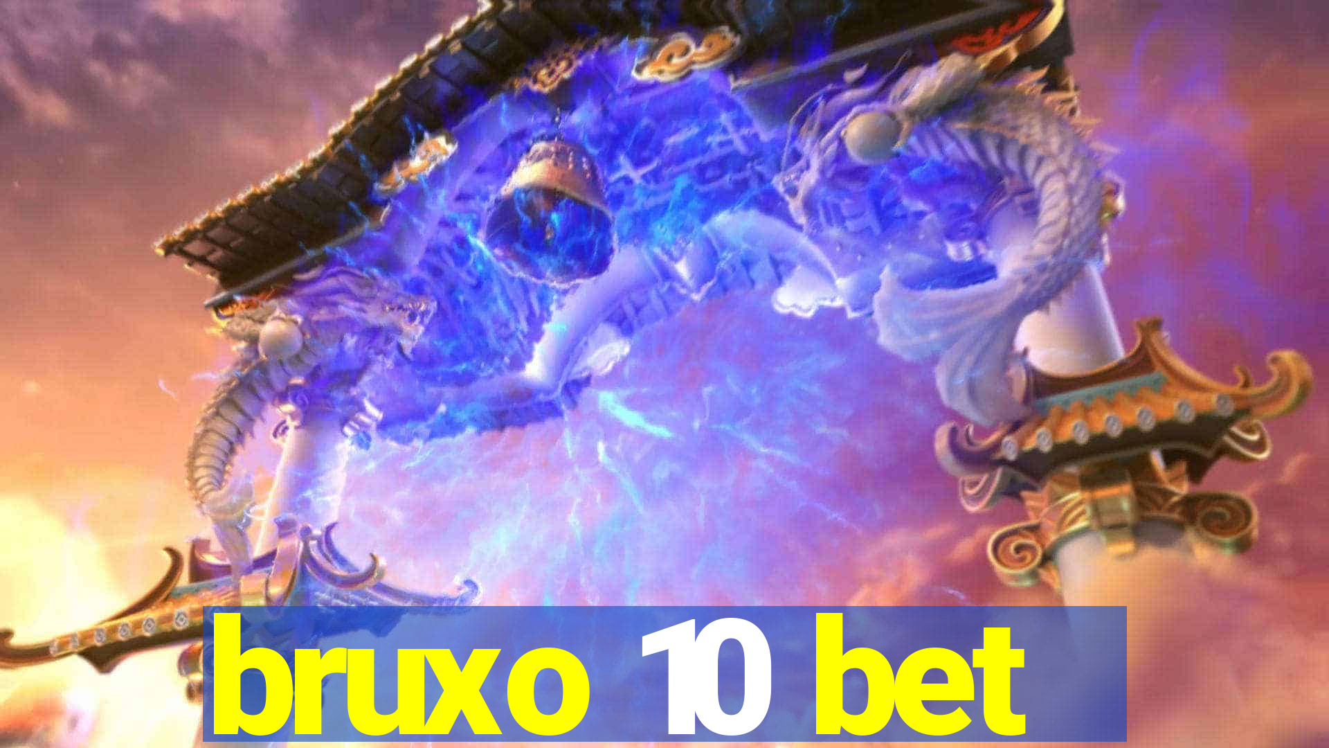 bruxo 10 bet