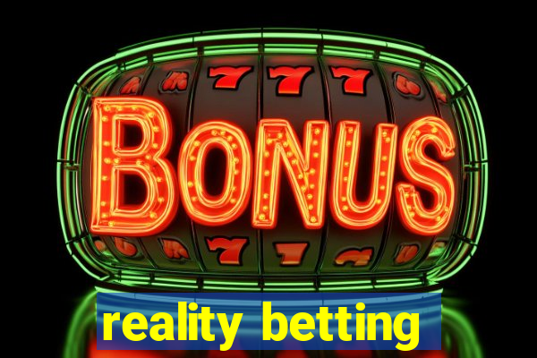 reality betting