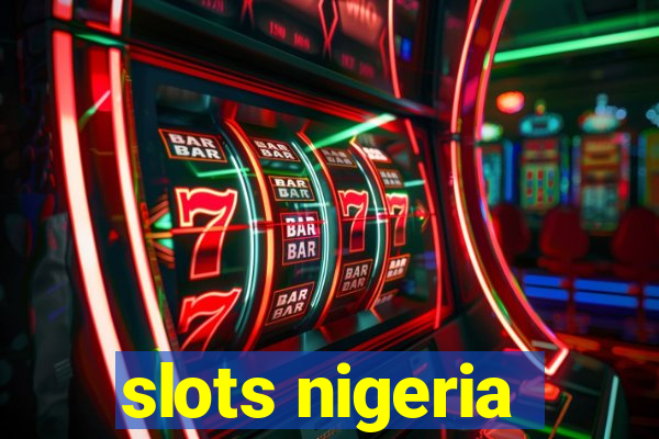 slots nigeria