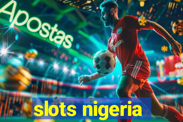 slots nigeria