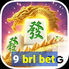 9 brl bet