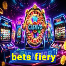 bets fiery