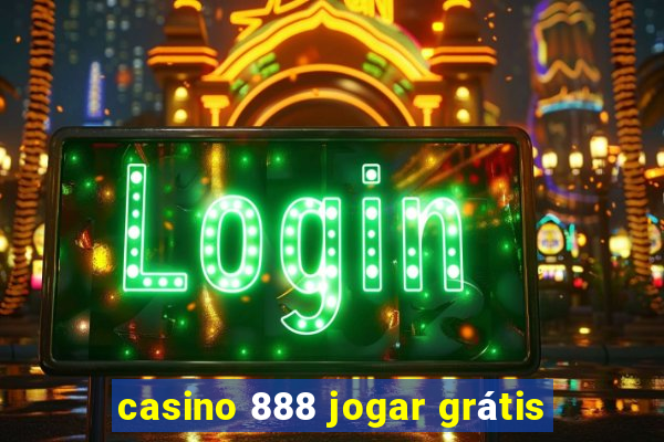 casino 888 jogar grátis