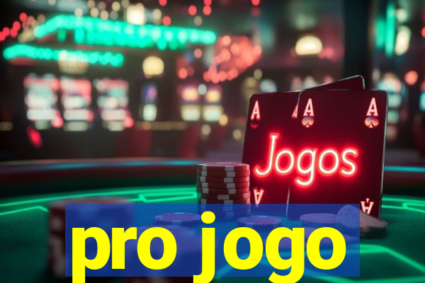 pro jogo