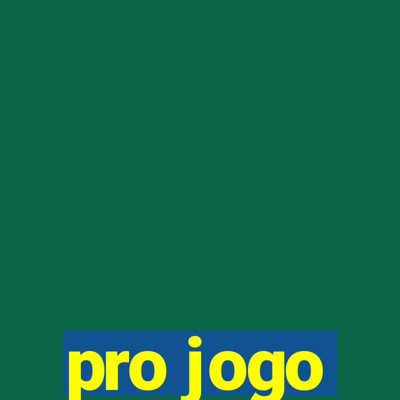 pro jogo