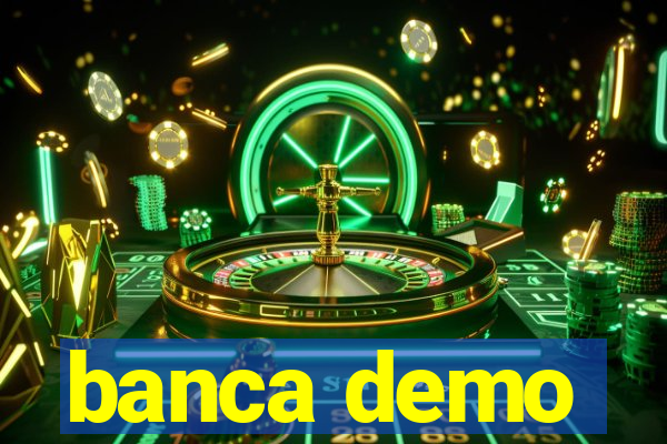 banca demo