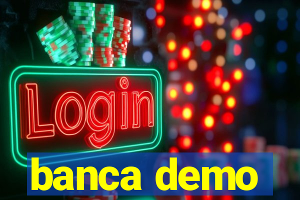 banca demo