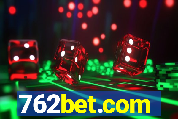 762bet.com