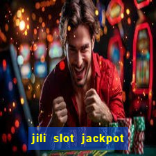 jili slot jackpot gcash online