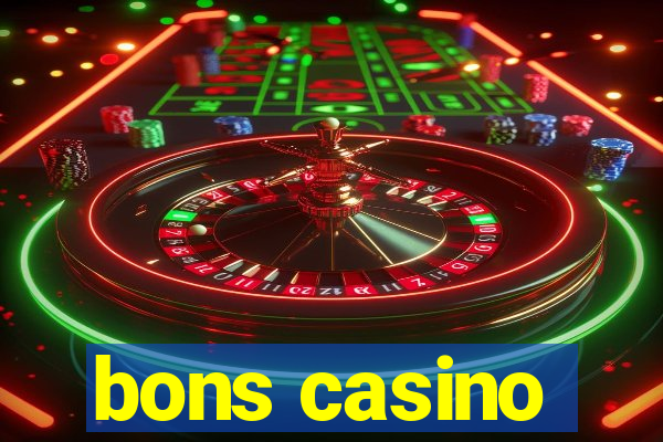 bons casino