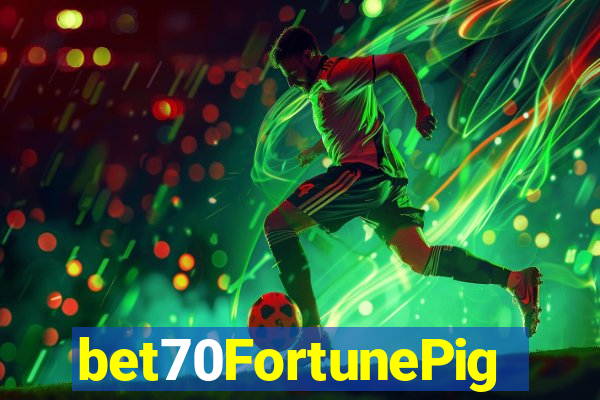 bet70FortunePig