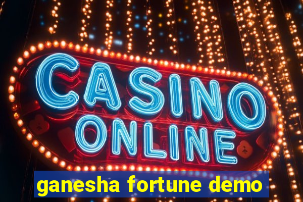 ganesha fortune demo