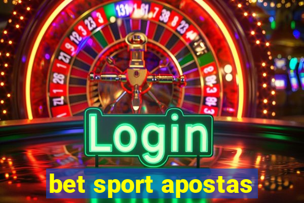 bet sport apostas