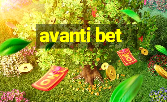 avanti bet