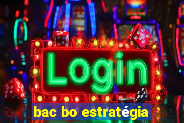 bac bo estratégia