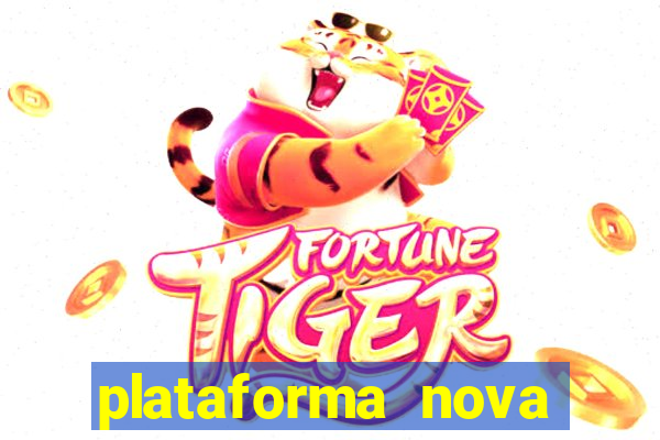 plataforma nova lan莽ada hoje tigre