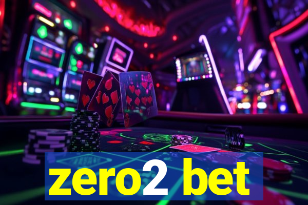 zero2 bet