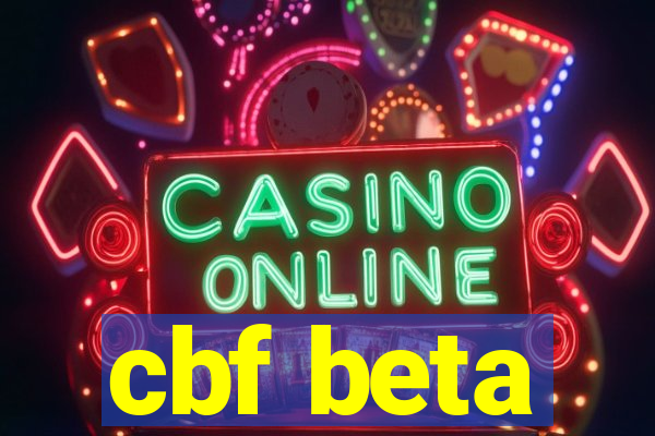 cbf beta