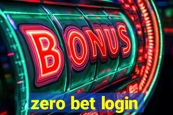 zero bet login