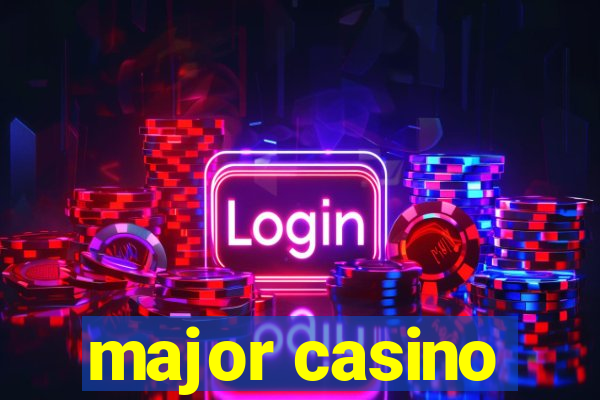 major casino