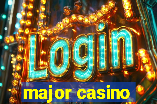 major casino