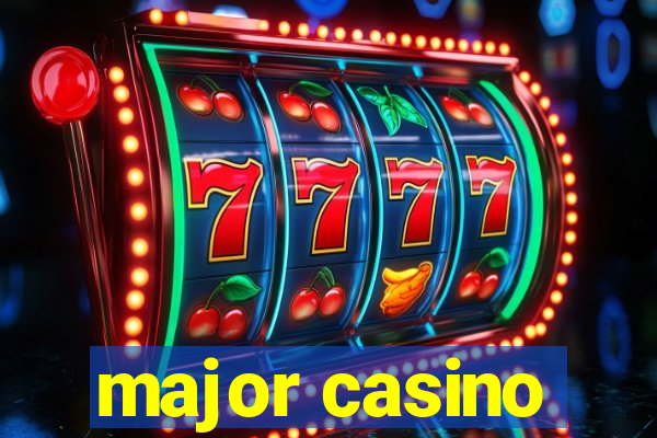 major casino