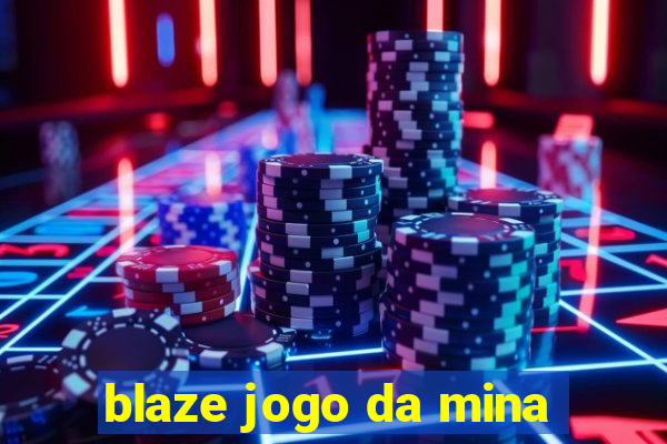 blaze jogo da mina