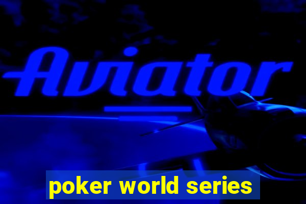 poker world series