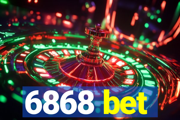 6868 bet