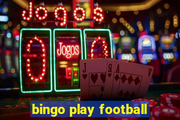 bingo play football