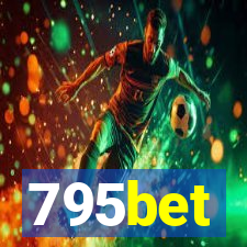 795bet