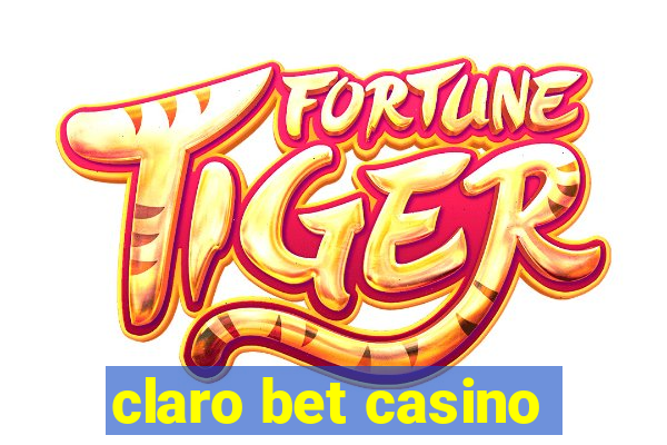 claro bet casino