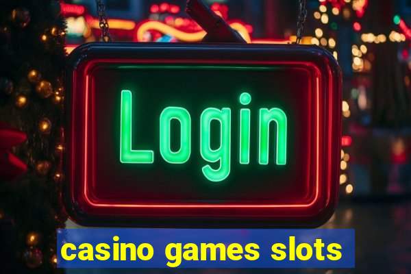 casino games slots