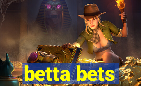 betta bets