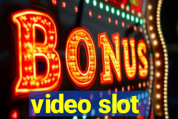 video slot