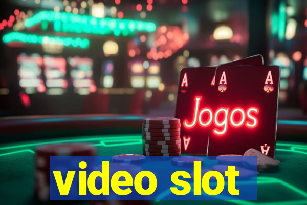 video slot