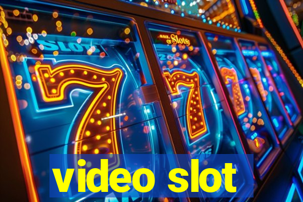 video slot