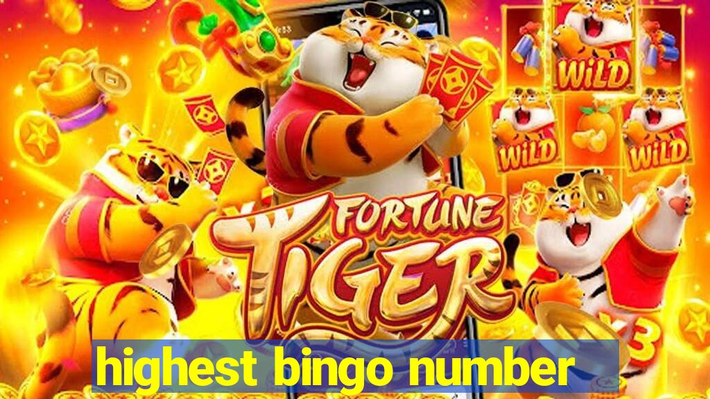 highest bingo number