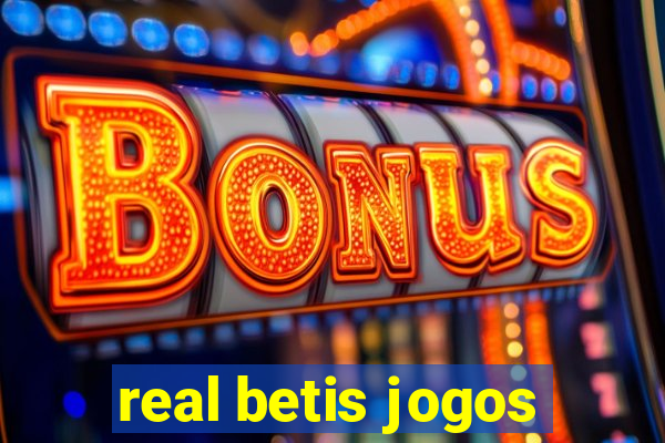 real betis jogos